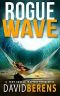 [A Troy Bodean Tropical Thriller 01] • Rogue Wave